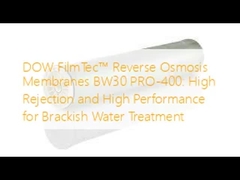 DOW FilmTec™ Reverse Osmosis Membranes BW30 PRO-400: High Rejection and High Performance for Brackish Water Treatment