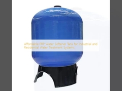 Affordable FRP Water Softener Tank for Industrial and Residential Water Treatment Systems